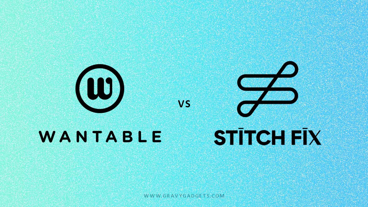 Wantable vs Stitch Fix: Which Styling Service is Right for You?
